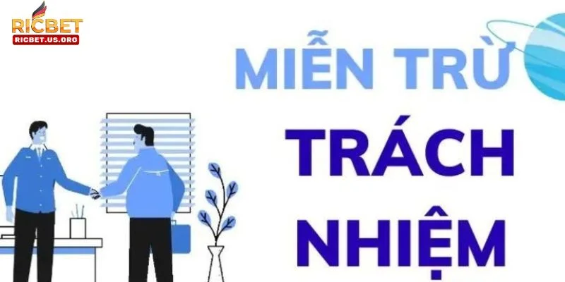 Hội viên cần có trách nhiệm gì với miễn trừ trách nhiệm RICBET.